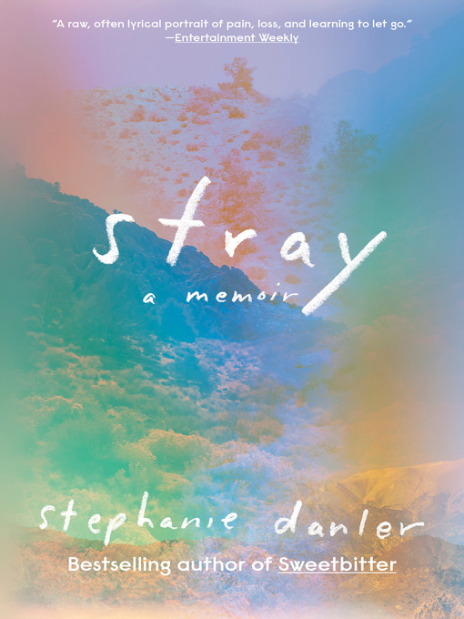 Title details for Stray by Stephanie Danler - Wait list